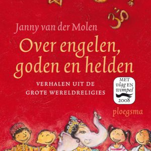 Janny van der Molen – Over engelen, goden en helden