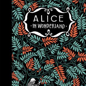 Lewis Carroll – Alice in Wonderland