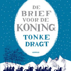 Tonke Dragt – De brief voor de koning