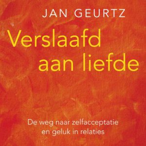 Jan Geurtz – Verslaafd aan liefde