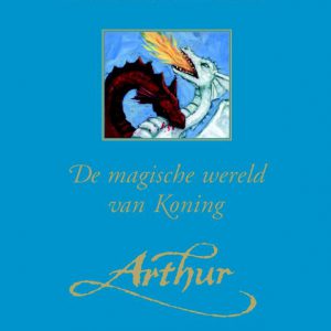 Keving Crossley-Holland – De magische wereld van koning Arthur
