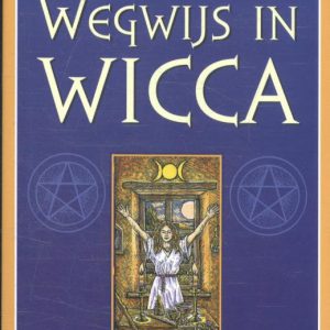 Scott Cunningham – Wegwijs in Wicca