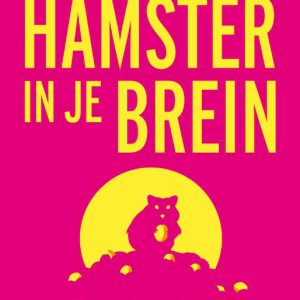 Maarten Biezeveld – De hamster in je brein