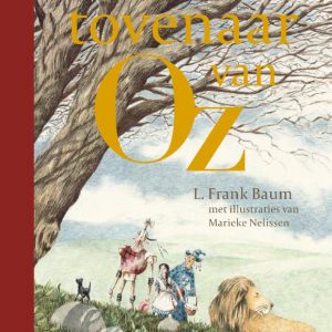 L. Frank Baum – De tovernaar van Oz