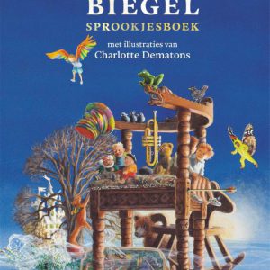Paul Biegel – Groot Biegel Sprookjesboek