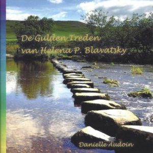 Danielle Audoin – De gulden treden; Van Helena P. Blavatsky