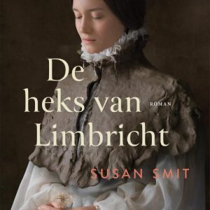 Susan Smit – De heks van Limbricht