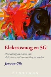 Jan van Gils – Elektrosmog en 5G