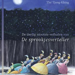 Thé Tjong-Khing – De dertig mooiste verhalen van de sprookjesverteller