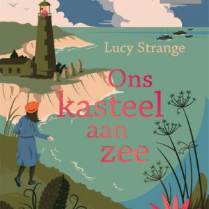 Lucy Strange – Ons kasteel aan de zee