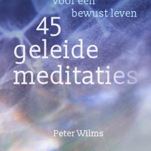 Peter Wilms – 45 geleide meditaties