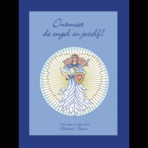 Désirée Fasen – Ontmoet de engel in jezelf! orakelkaarten