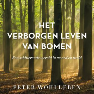 Peter Wohlleben – Het verborgen leven van bomen