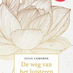 Julia Cameron – De weg van het luisteren