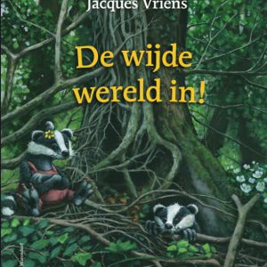 Jacques Vriens – De wijde wereld in!